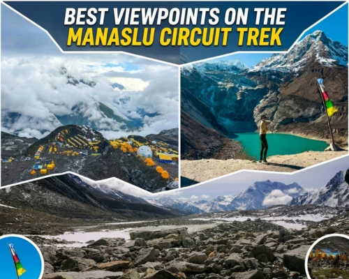Best viewpoints on the Manaslu Circuit Trek