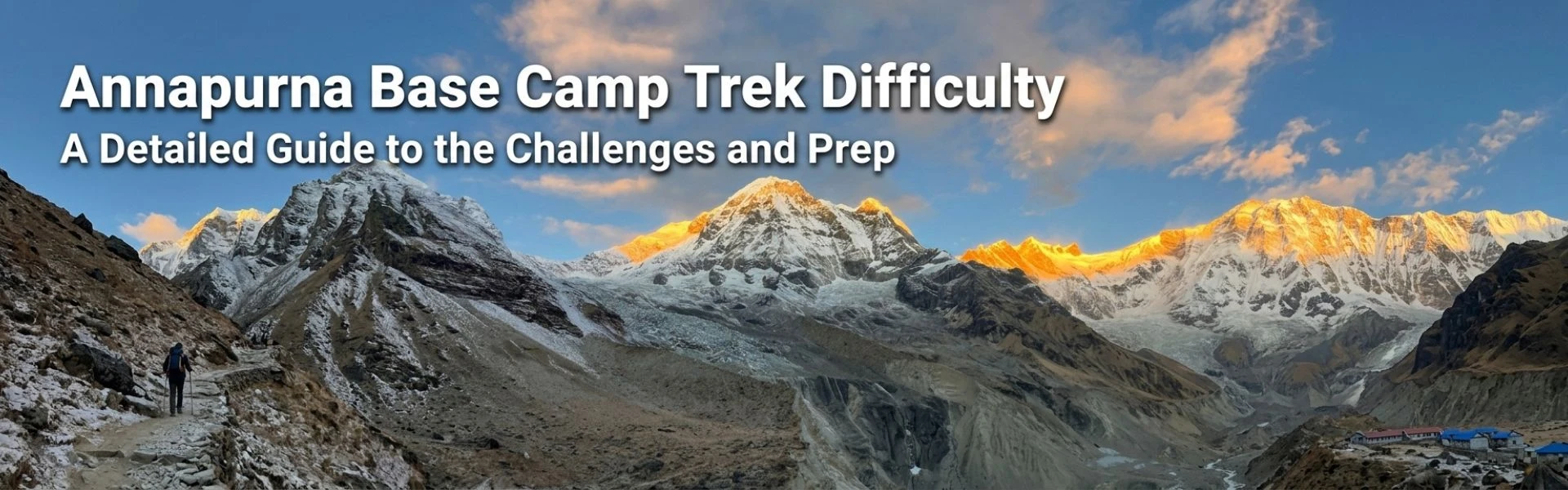 Annapurna Base Camp Trek Difficulty