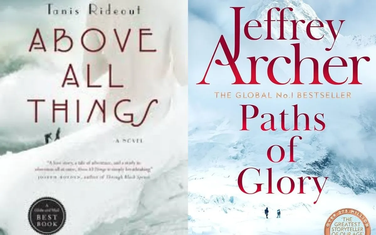 "Above All Things" and "Paths of Glory" - Everest novels
